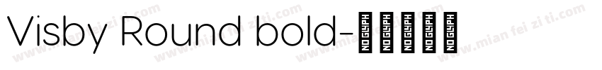 Visby Round bold字体转换